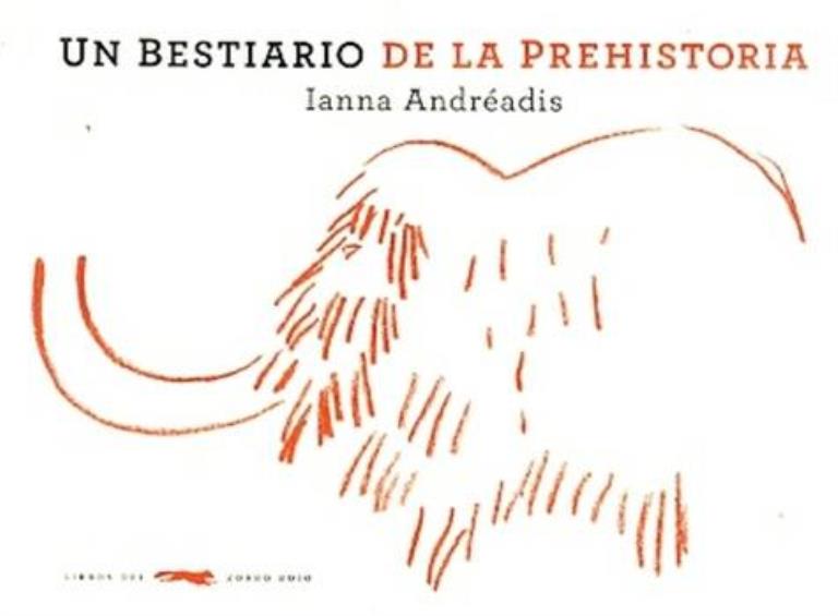 UN BESTIARIO DE LA PREHISTORIA