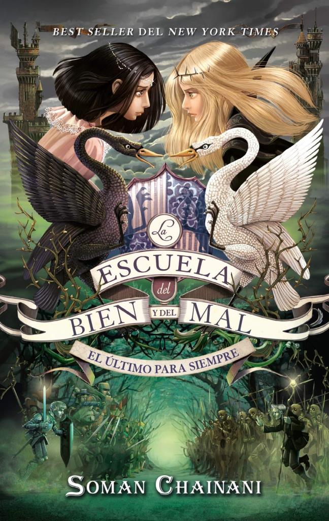 ESCUELA DEL BIEN Y DEL MAL, LA- EL ULTIMO PARA SIEMPRE (LIBRO 3)