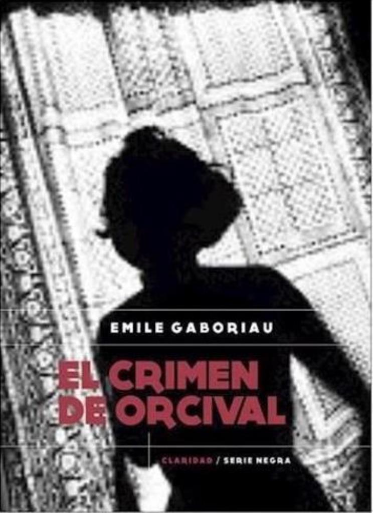 CRIMEN DE ORCIVAL, EL