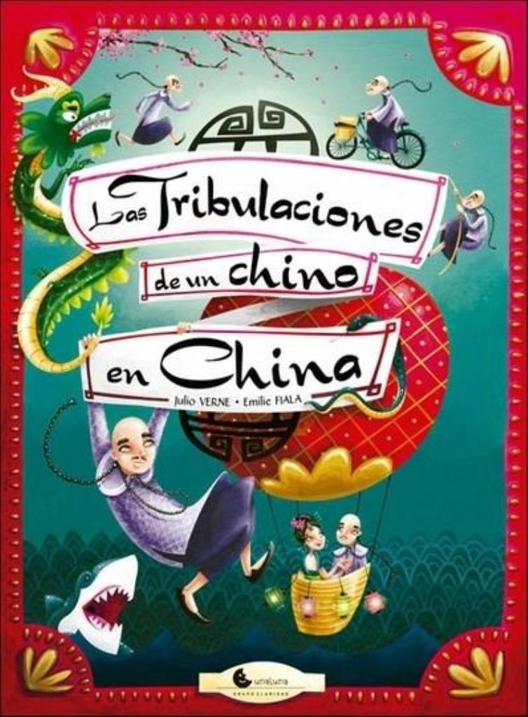 TRIBULACIONES DE UN CHINO EN LA CHINA, LAS