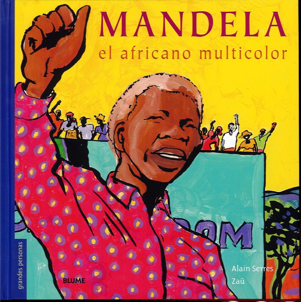 MANDELA. EL AFRICANO MULTICOLOR