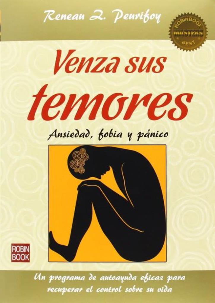 VENZA SUS TEMORES-  ANSIEDAD, FOBIA Y PANICO