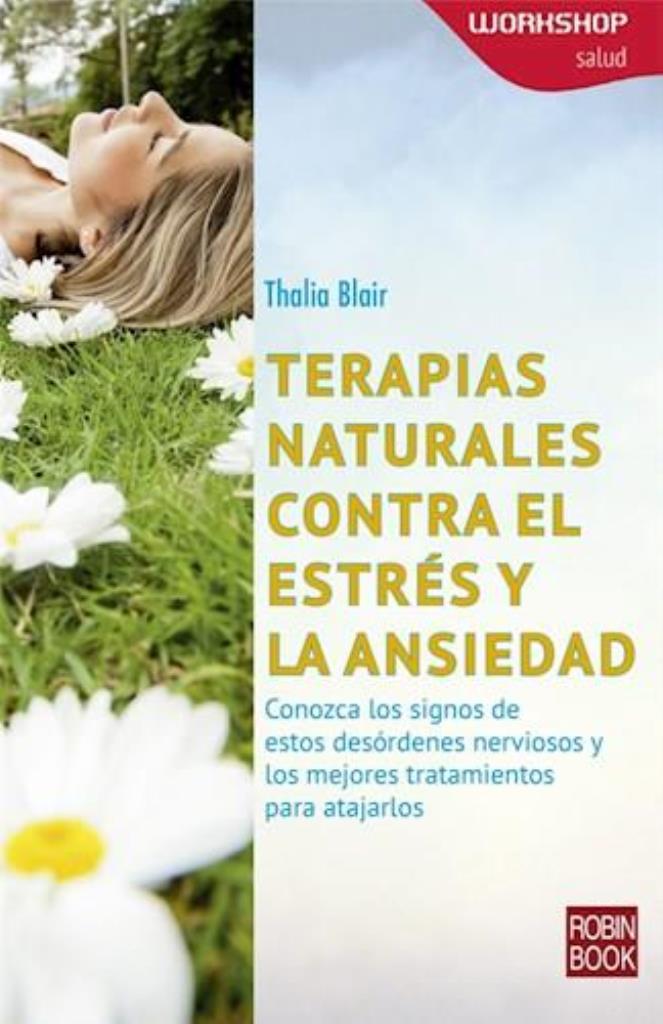 TERAPIAS NATURALES CONTRA EL ESTRES Y LA ANSIEDAD - WORKSHOP