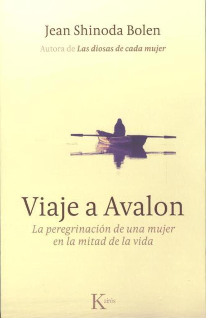 VIAJE A AVALON-  LA PEREGR.D/U/MUJER EN LA MITAD DE LA VIDA