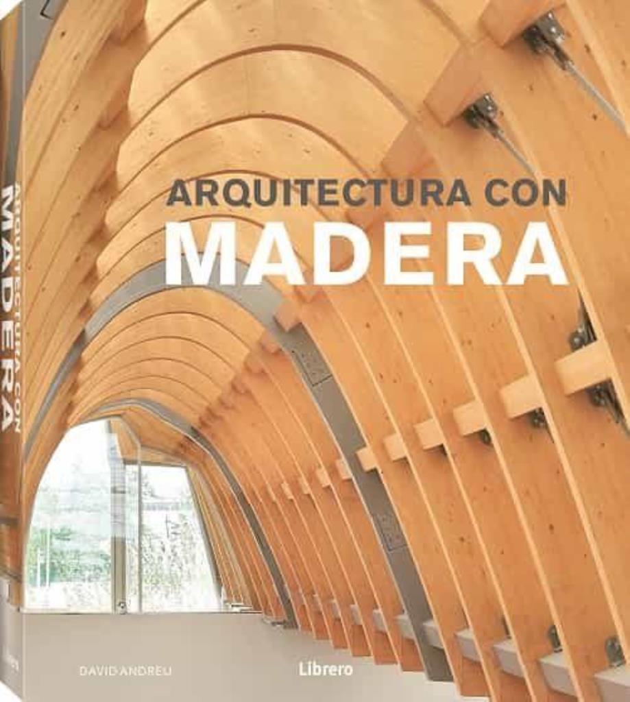 ARQUITECTURA CON MADERA