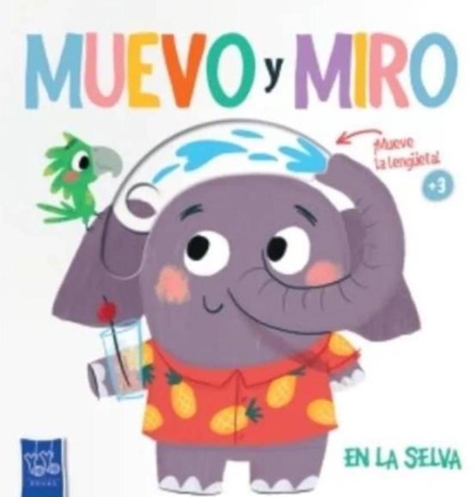 MUEVO Y MIRO- EN LA SELVA