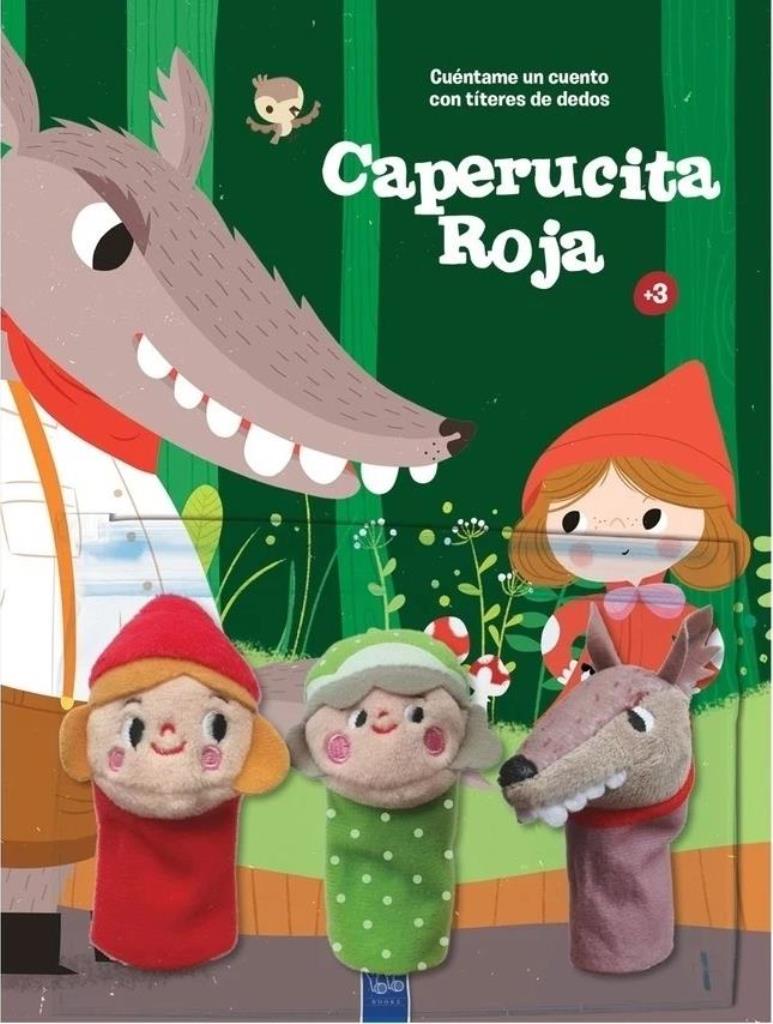 CAPERUCITA ROJA- CUENTAME UN CUENTO CON TITERES DE DEDO