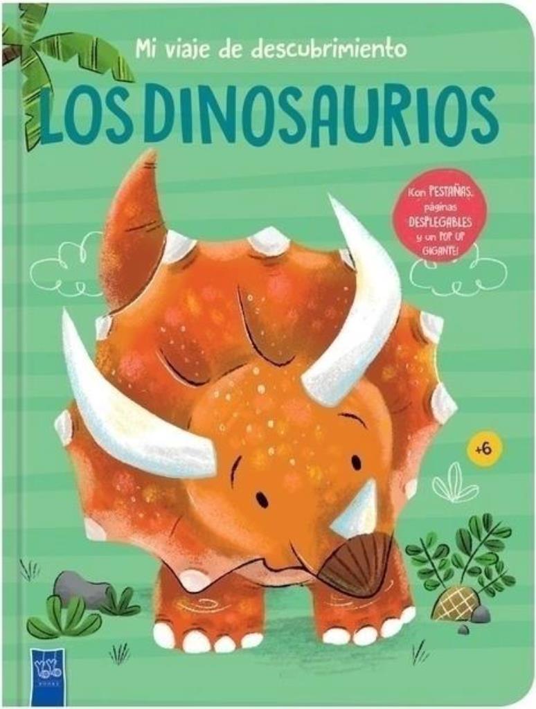 DINOSAURIOS, LOS - MI VIAJE DE DESCUBRIMIENTO