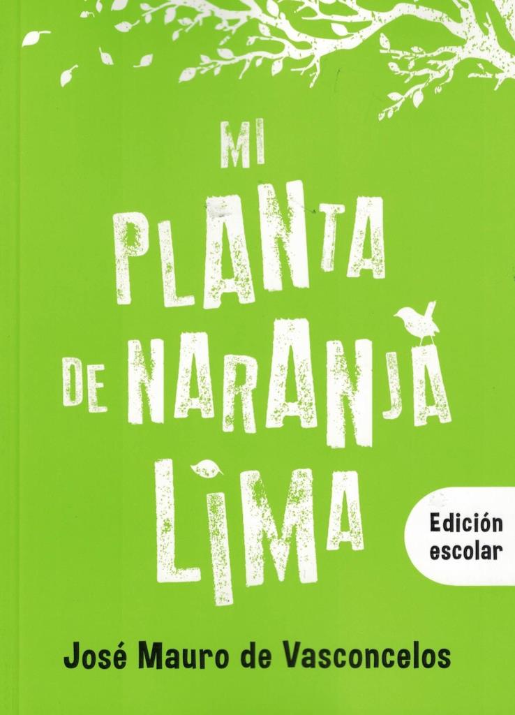 MI PLANTA DE NARANJA LIMA- EDICION ESCOLAR