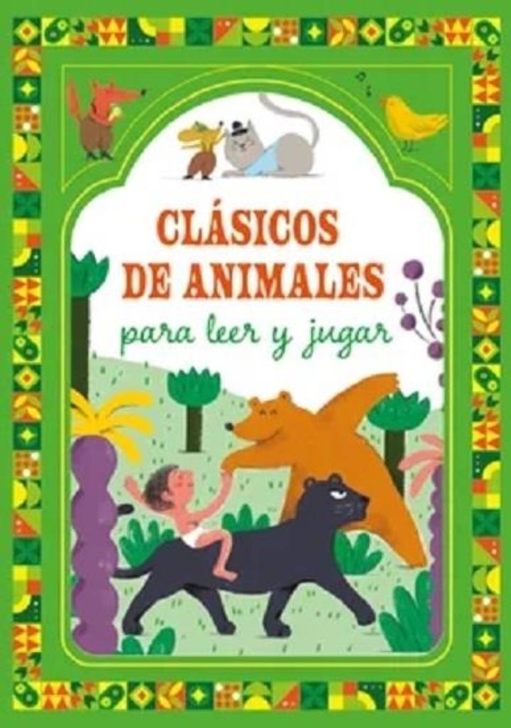 CLASICOS DE ANIMALES PARA LEER Y JUGAR