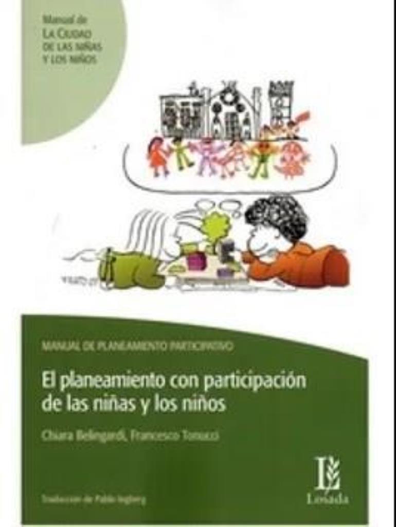 MANUAL DE PLANEAMIENTO PARTICIPATIVO: el planeamiento c/participación/niñas/niño