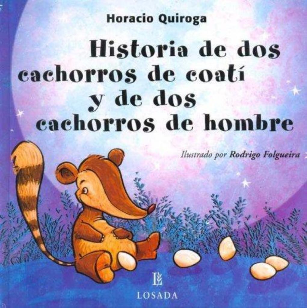 HISTORIA DE 2 CACHORROS DE COATI Y DE 2 CACHORROS DE HOMBRE