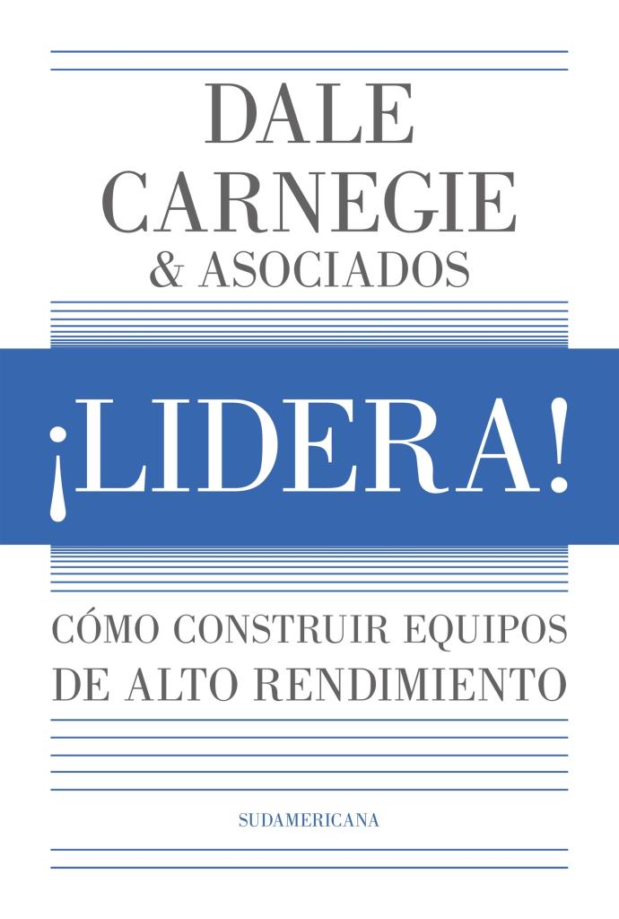 LIDERA! DALE CARNEGIE