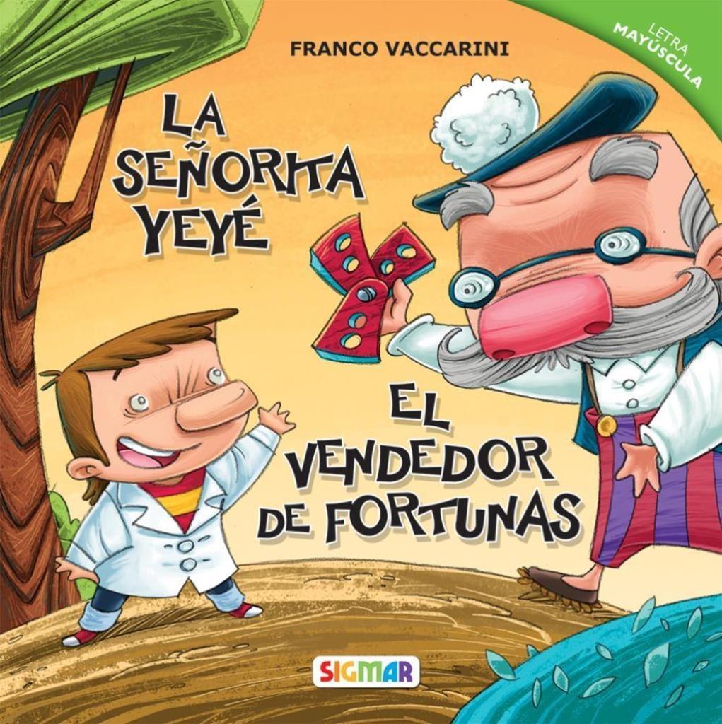 SEÑORITA YEYE, LA. EL VENDEDOR DE FORTUNAS - HILO INFINITO