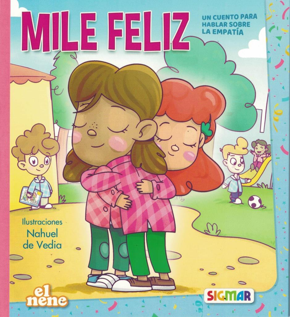 NENE MILE FELIZ, EL