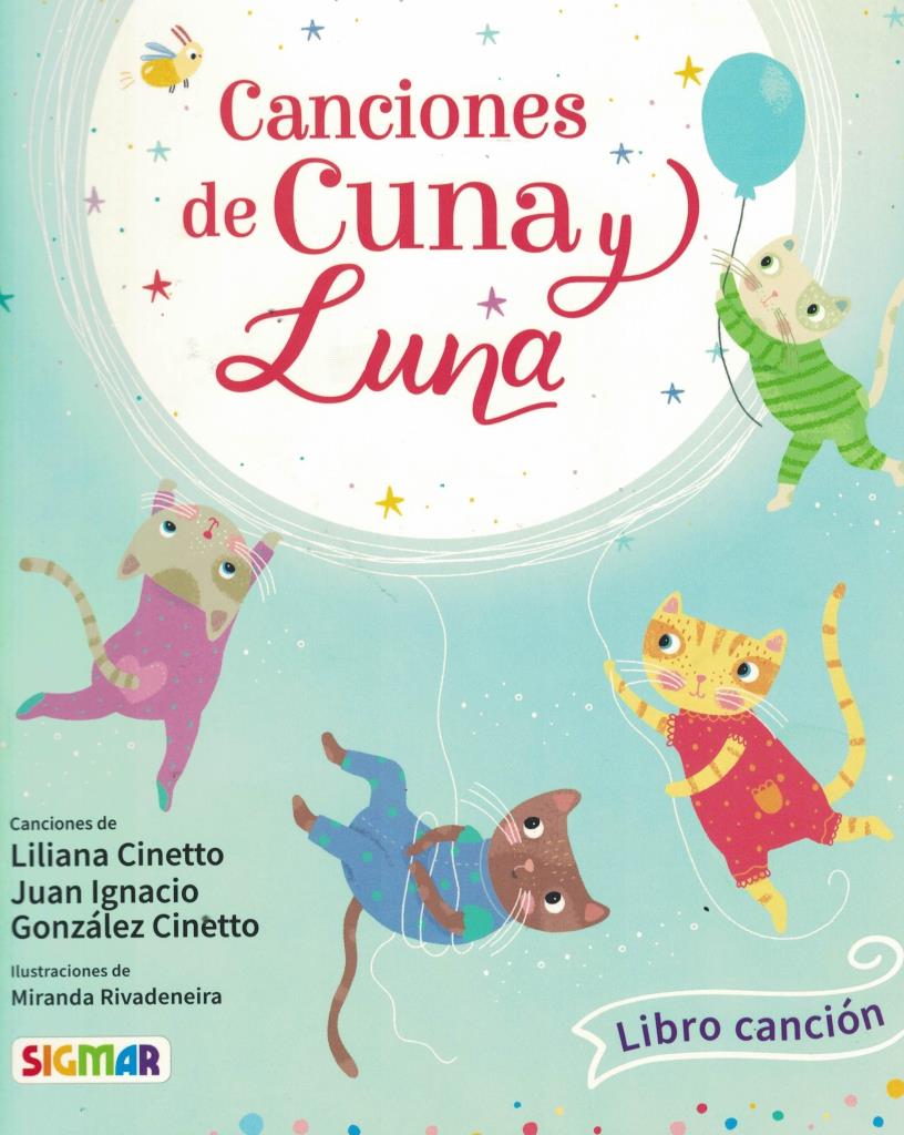 CANCIONES DE CUNA Y LUNA