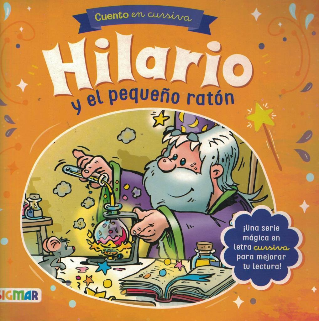 HILARIO EL MAGO HILARIO Y EL PEQUEÑO RATON