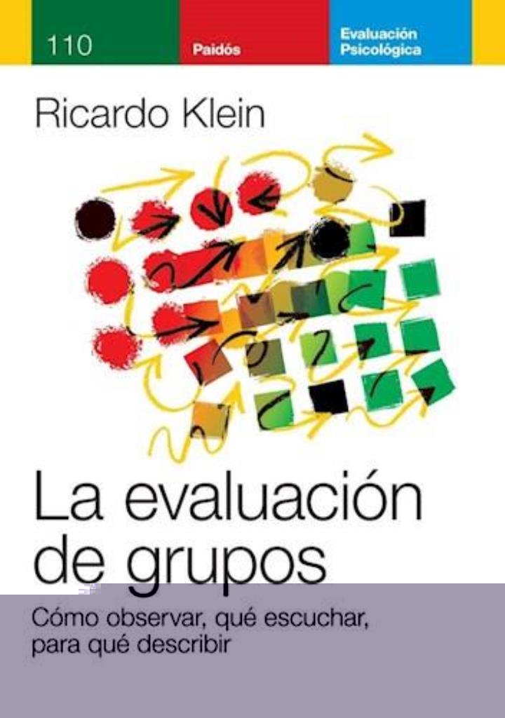 EVALUACION DE GRUPOS, LA