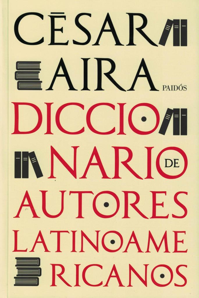 DICCIONARIO DE AUTORES LATINOAMERICANOS