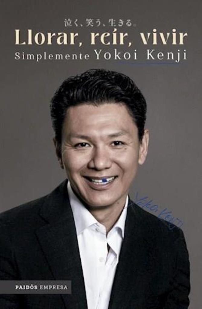 LLORAR, REIR, VIVIR - SIMPLEMENTE YOKOI KENJI