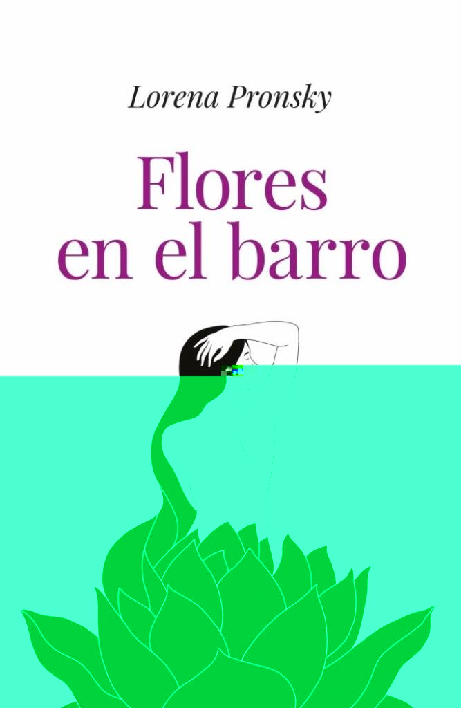 FLORES EN EL BARRO