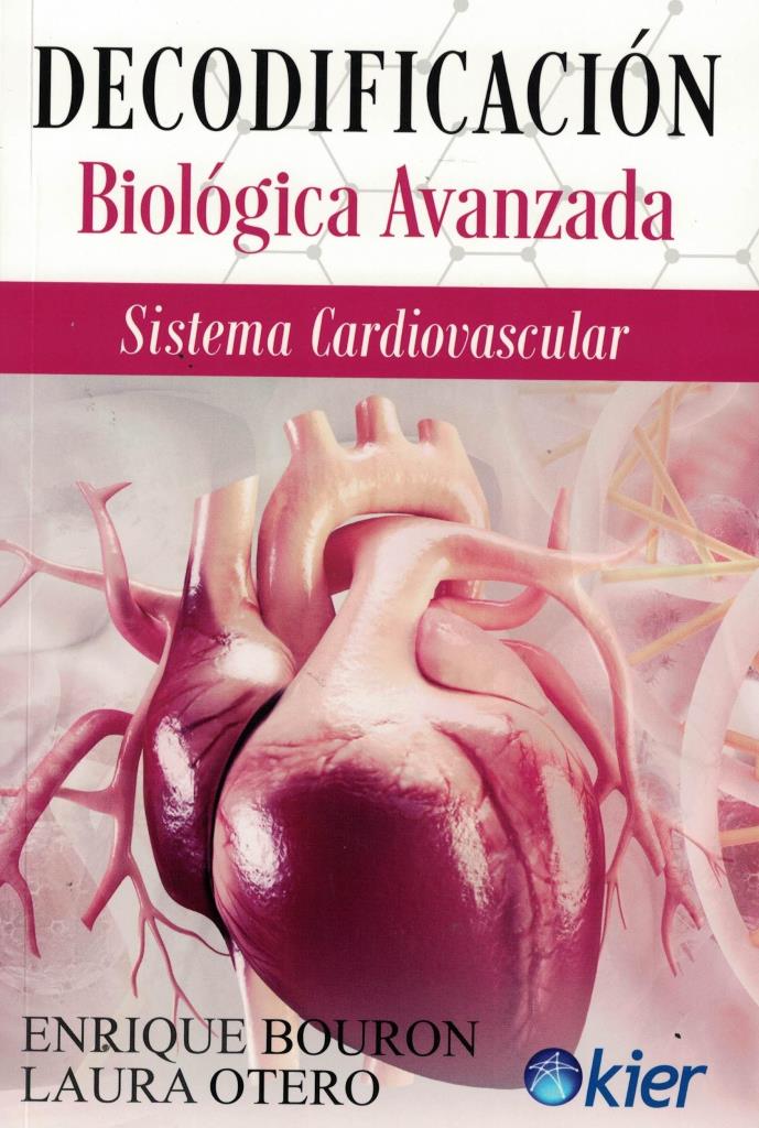 DECODIFICACIÑN BIOLÑGICA  AVANZADA - sistema cardiovascular