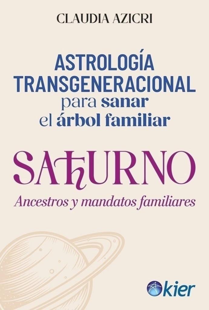 SATURNO - ANCESTROS Y MANDATOS FAMILIARES