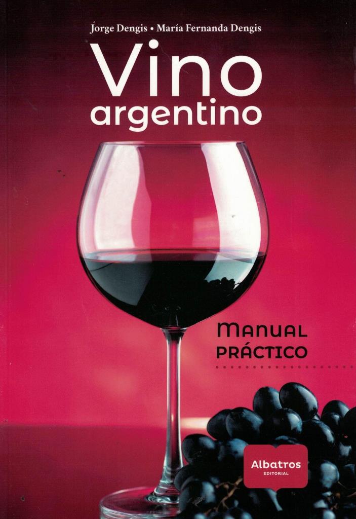 VINO ARGENTINO- MANUAL PRACTICO