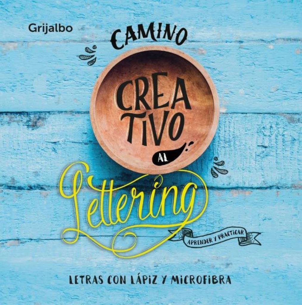 CAMINO CREATIVO AL LETTERING- LETRAS CON LAPIZ Y MICROFIBRA