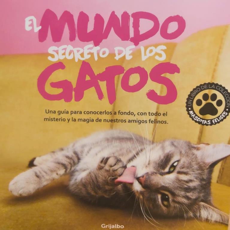 MUNDO SECRETO DE LOS GATOS, EL