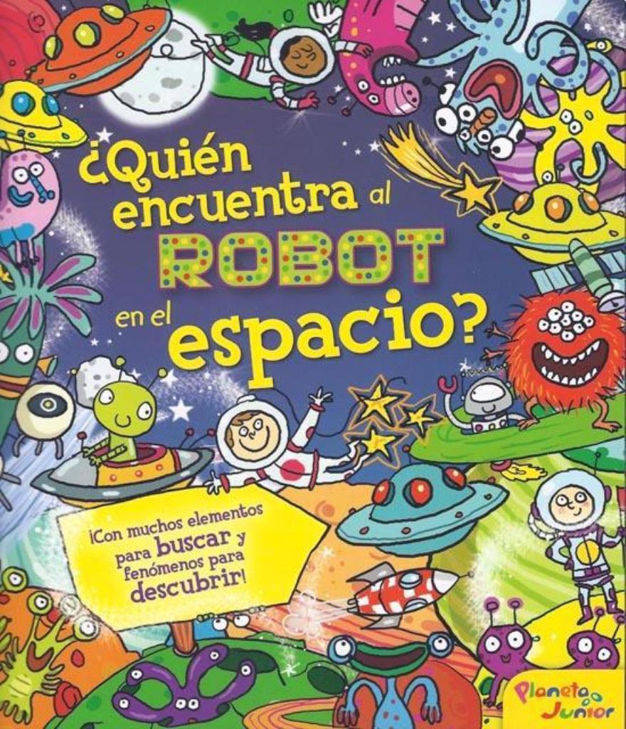 QUIEN ENCUENTRA AL ROBOT EN EL ESPACIO