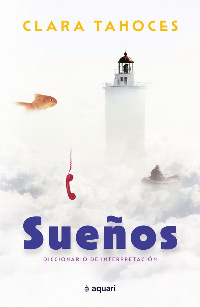 SUEÑOS- DICCIONARIO DE INTERPRETACION