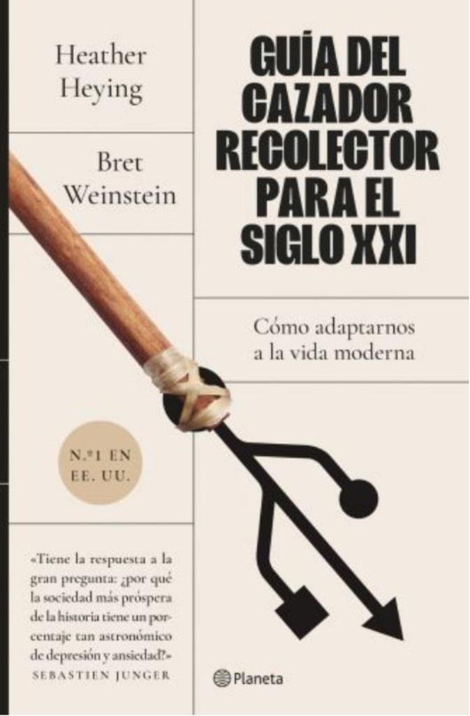 GUIA DEL CAZADOR- RECOLECTOR PARA EL SIGLO XXI