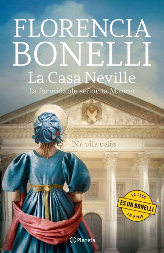 CASA NEVILLE, LA- LA FORMIDABLE SEÑORITA MANON