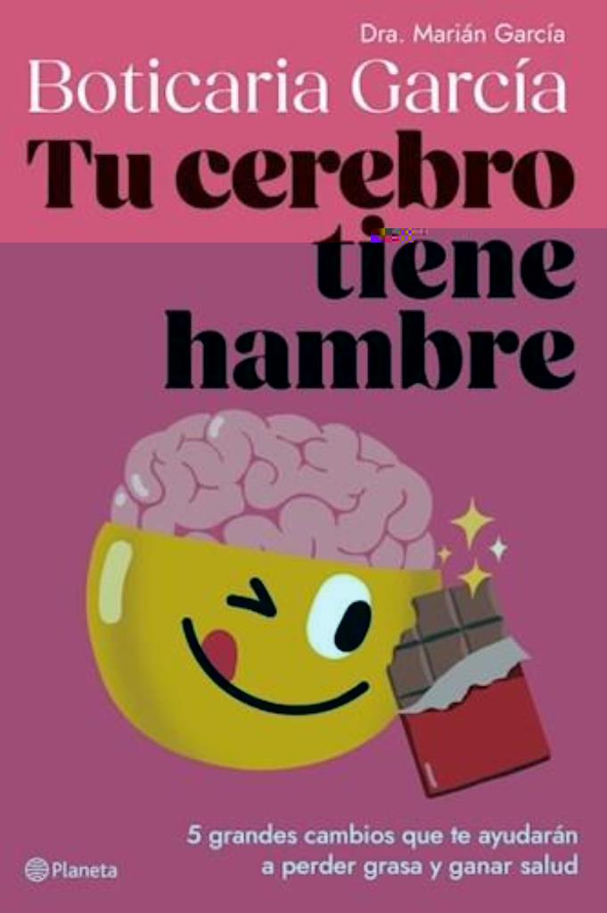 TU CEREBRO TIENE HAMBRE