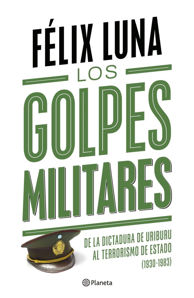 GOLPES MILITARES, LOS
