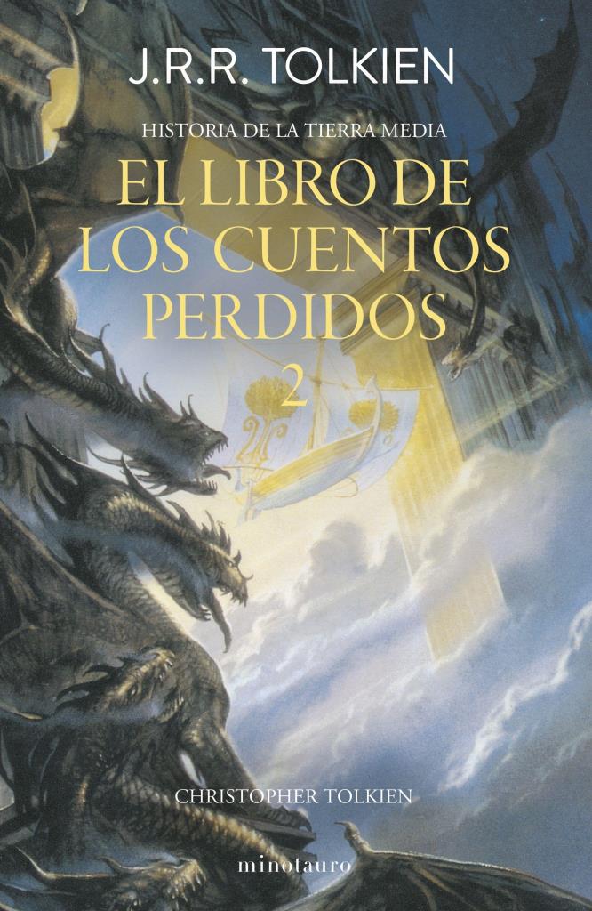 HISTORIA DE LA TIERRA MEDIA  - EL LIBRO DE LOS CUENTOS PERDIDOS 2