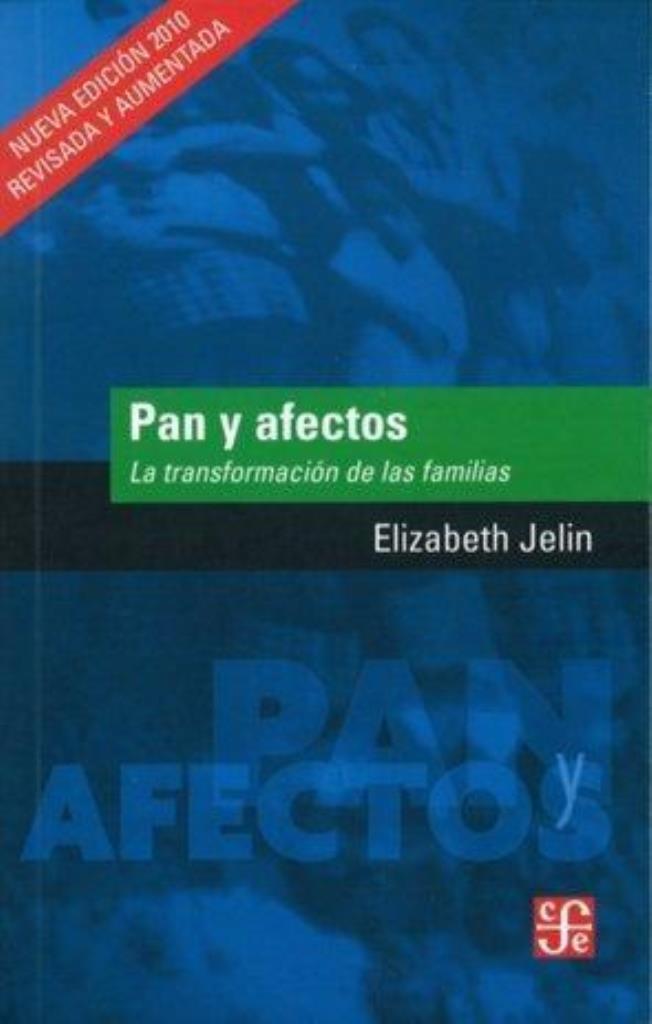 PAN Y AFECTOS-  LA TRANSFORMACION DE LAS FAMILIAS