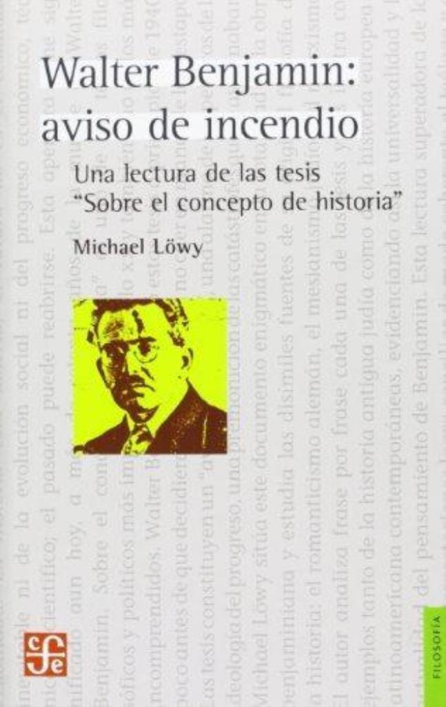 WALTER BENJAMIN, AVISO DE INCENDIO