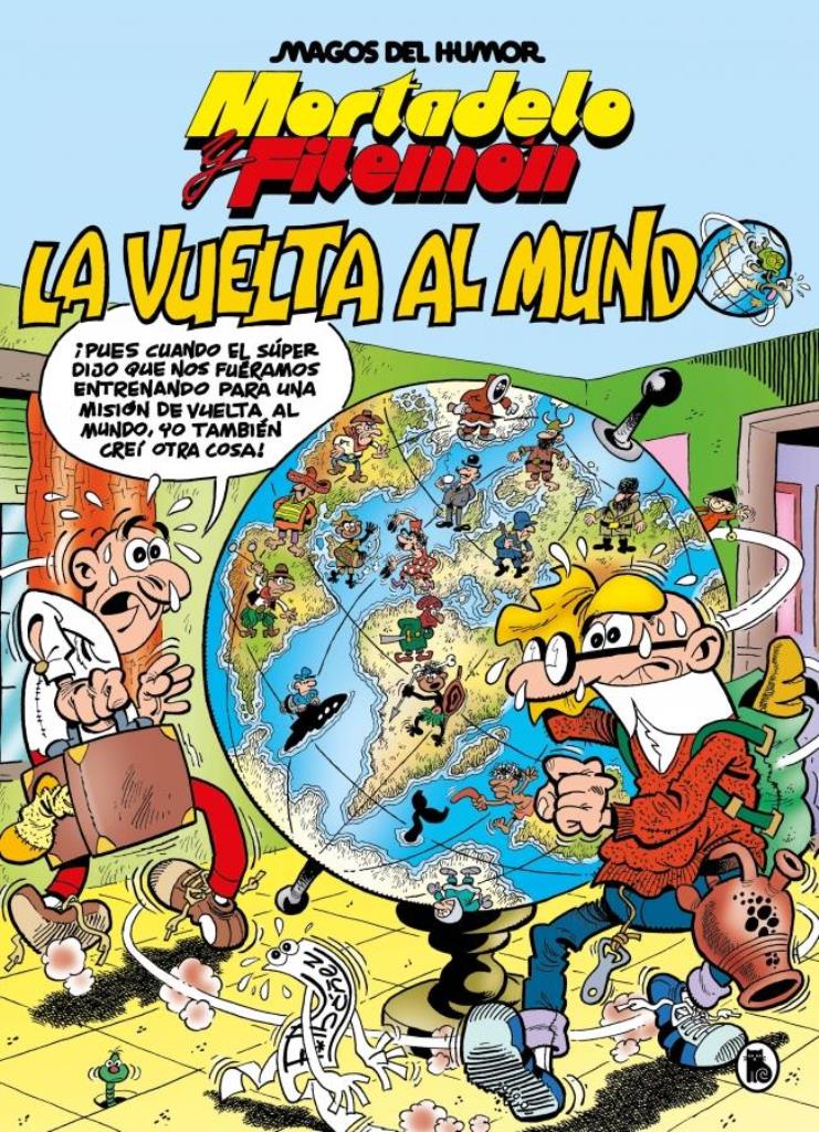 MORTADELO Y FILEMON-  LA VUELTA AL MUNDO