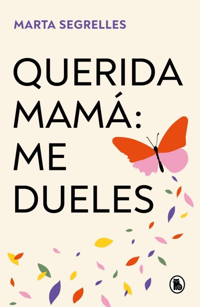 QUERIDA MAMA: ME DUELES