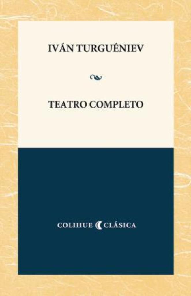 TEATRO COMPLETO - TURGUENEV