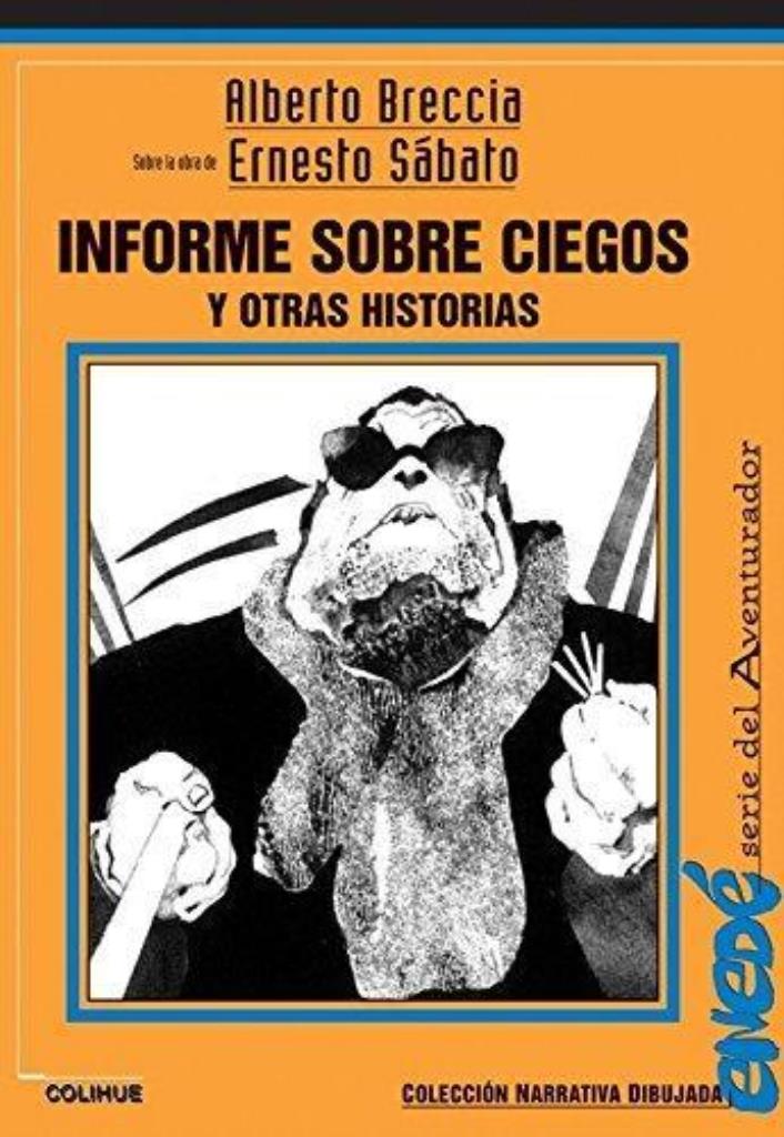 INFORME SOBRE CIEGOS Y OTRAS HISTORIAS