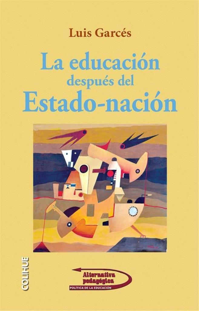 EDUCACION DESPUES DEL ESTADO-NACION, LA