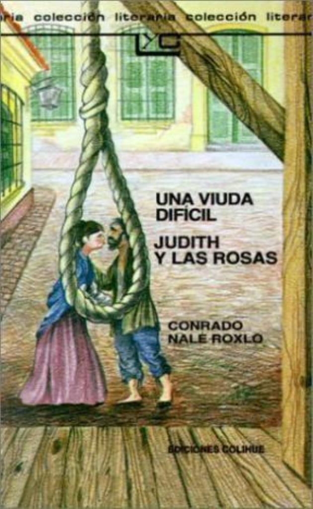 UNA VIUDA DIFICIL - JUDITH Y LAS ROSAS