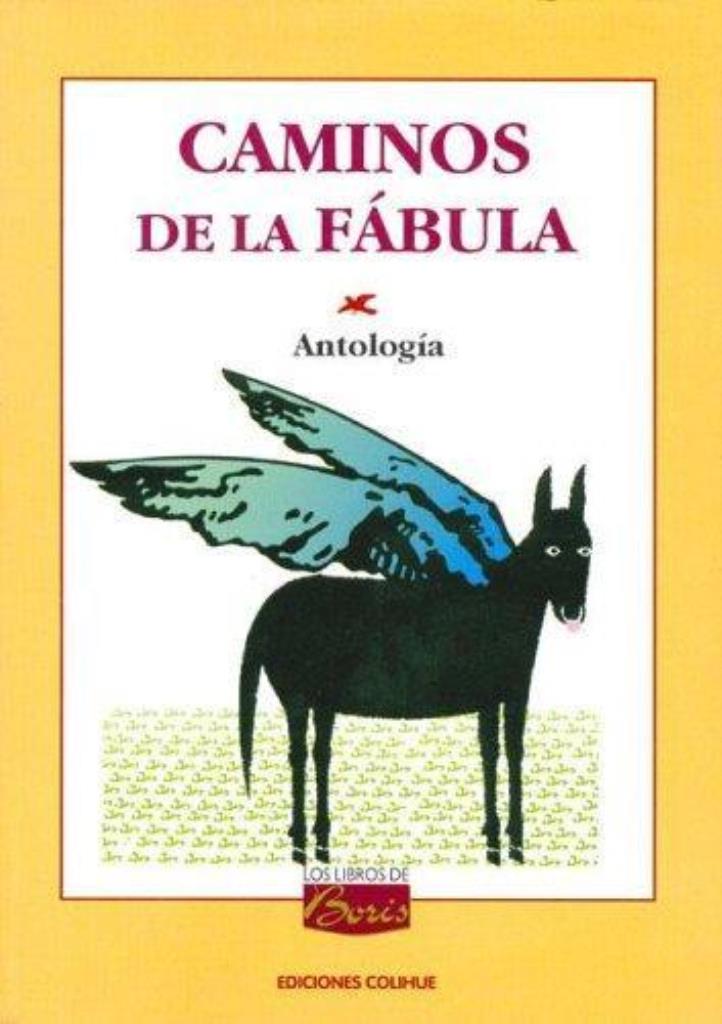 CAMINOS DE LA FABULA. ANTOLOGIA