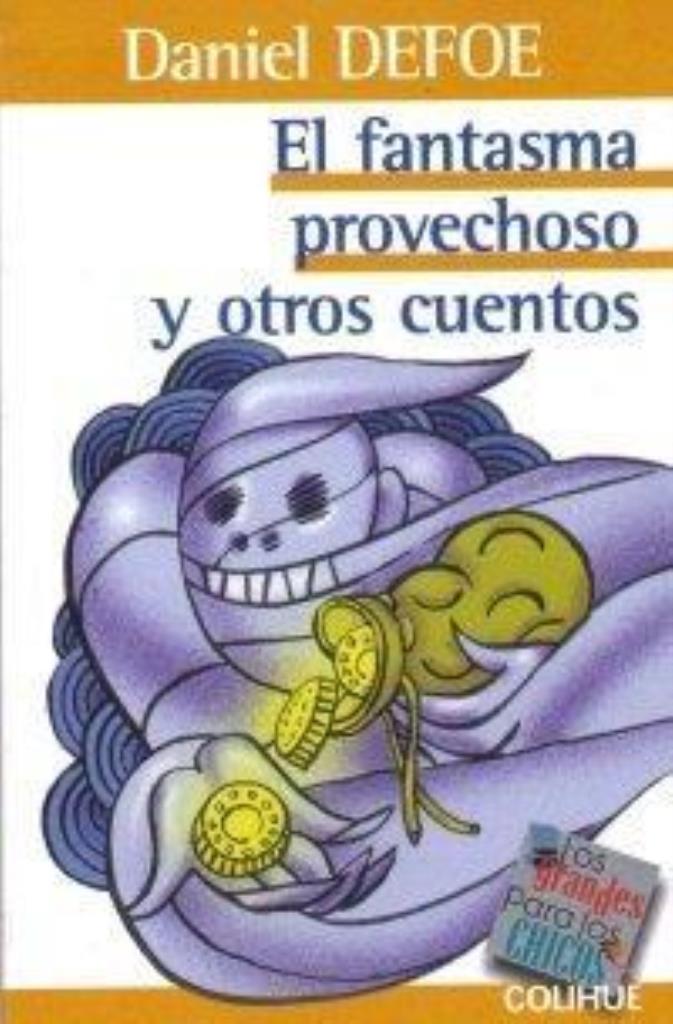 FANTASMA PROVECHOSO Y OTROS CUENTOS, EL