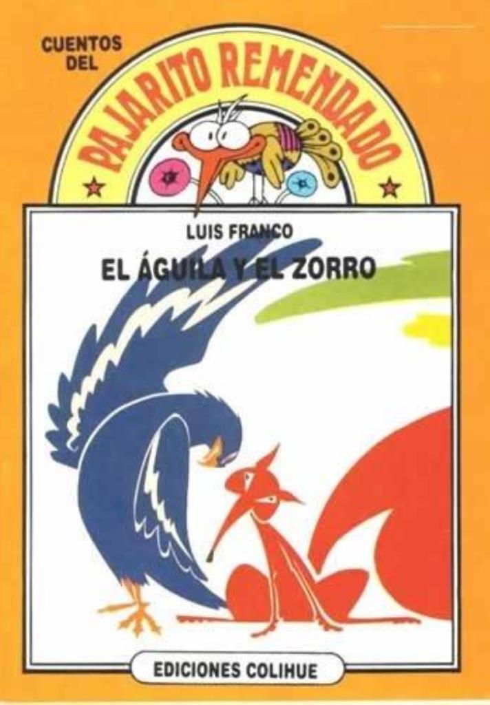 AGUILA Y EL ZORRO, EL