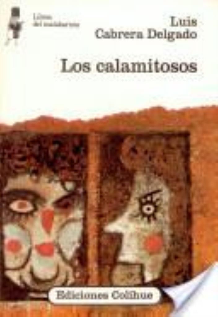 CALAMITOSOS, LOS