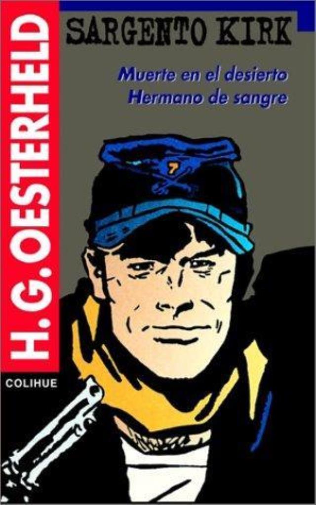 SARGENTO KIRK - MUERTE EN EL DESIERTO, HERMANO DE SANGRE